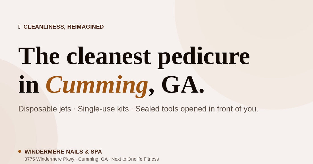 Memorial Day Pedicures in Cumming, GA: Your Summer-Ready Toes Guide (2026)