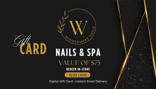 Nail Salon Gift Card in Cumming, GA | Windermere Nails & Spa